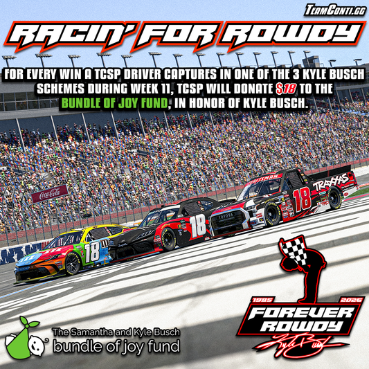 Racin' for Rowdy: TCSP to Donate $18 Per Win in Honor of Kyle Busch - Team Conti Sim Performance